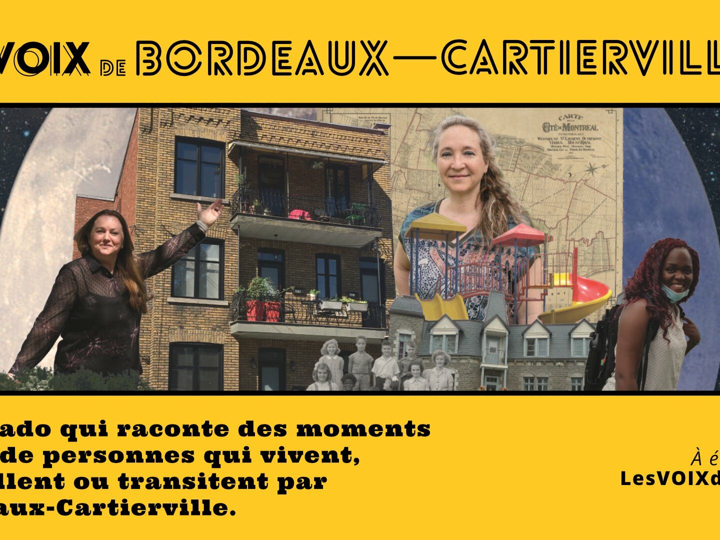 Les Voix de Bordeaux-Cartierville : un portrait du quartier pour générer du dialogue